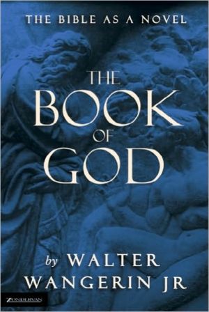 The Book of God book written by Walter Wangerin Jr