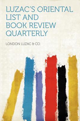 Luzac's Oriental List and Book Review Quarterly Volume 16-17 magazine reviews