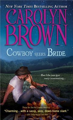 Cowboy Seeks Bride written by Carolyn Brown