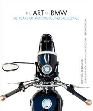 The Art of BMW: 85 Years of Motorcycling Excellence magazine reviews