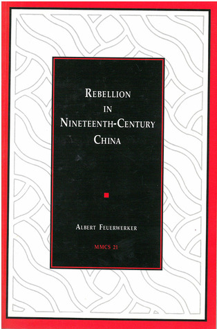 Rebellion in Nineteenth-Century China magazine reviews
