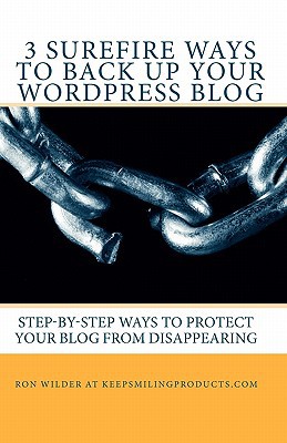 3 Surefire Ways to Back Up Your Wordpress Blog magazine reviews