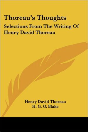 Thoreaus Thoughts Selections from the Wr book written by Henry David Thoreau