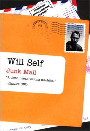 Junk Mail book written by Will Self