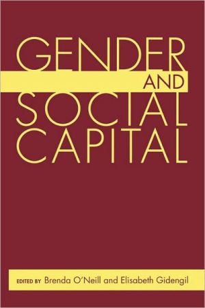 Gender and Social Capital book written by Brenda ONeill