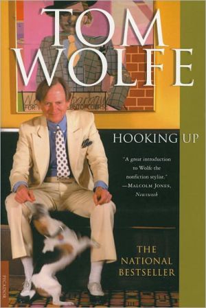 Hooking Up book written by Tom Wolfe