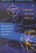 History of the Circle Mathematical Reasoning and the Physical Universe magazine reviews