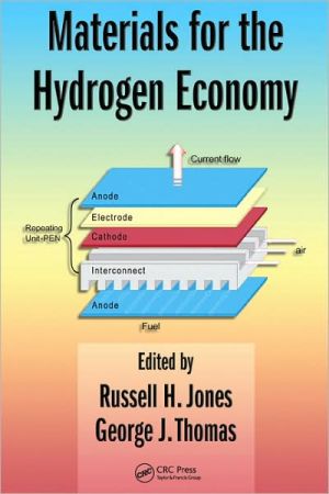 Materials for the Hydrogen Economy book written by Russell H. Jones