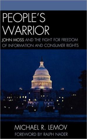 People's Warrior: John Moss and the Fight for Freedom of Information and Consumer Rights magazine reviews