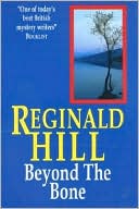 Beyond the Bone book written by Reginald Hill