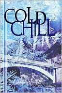 Cold Chill book written by Ashley Camper