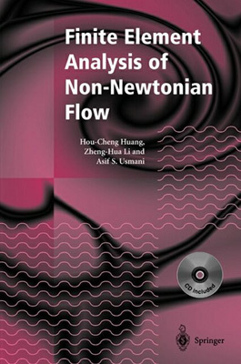 Finite Element Analysis of Non-Newtonian Flow: Theory and Software magazine reviews