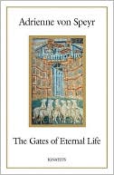 The Gates of Eternal Life magazine reviews