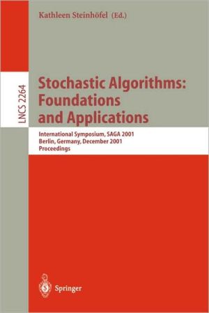 Stochastic Algorithms: Foundations and Applications book written by Kathleen Steinh fel