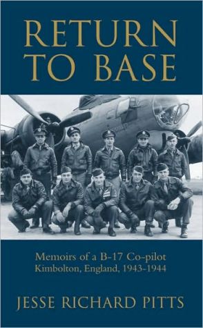 Return to Base: Memoirs of A B-17 Co-Pilot magazine reviews