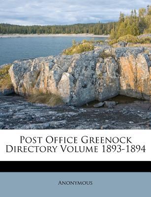 Post Office Greenock Directory Volume 1893-1894 magazine reviews