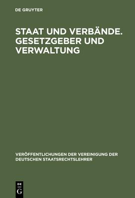 Staat Und Verbande. Gesetzgeber Und Verwaltung magazine reviews