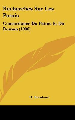Recherches Sur Les Patois: Concordance Du Patois Et Du Roman magazine reviews