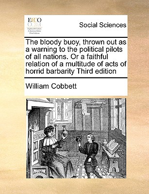 The Bloody Buoy, Thrown Out as a Warning to the Political Pilots of All Nations magazine reviews