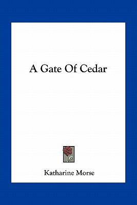 A Gate of Cedar magazine reviews