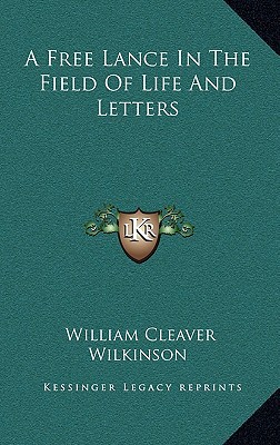 A Free Lance in the Field of Life and Letters magazine reviews