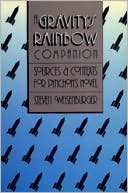 Gravity's Rainbow Companion: Sources and Contexts for Pynchon's Novel book written by Weisenburger