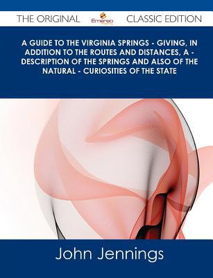 A   Guide to the Virginia Springs magazine reviews