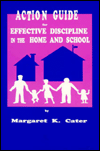 Action Guide for Effective Discipline in the Home and School magazine reviews