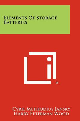 Elements of Storage Batteries magazine reviews