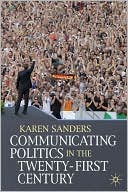 Communicating Politics in the Twenty-First Century magazine reviews