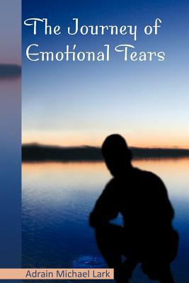 The Journey of Emotional Tears magazine reviews