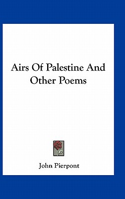 Airs of Palestine and Other Poems magazine reviews