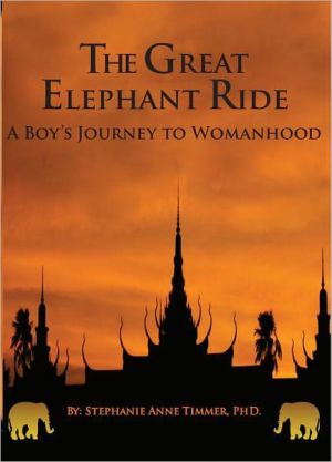 The Great Elephant Ride book written by Dr. Stephanie Timmer