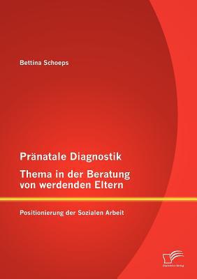 PR Natale Diagnostik, Thema in Der Beratung Von Werdenden Eltern magazine reviews