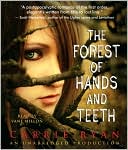 The Forest of Hands and Teeth written by Carrie Ryan