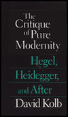 The Critique of Pure Modernity: Hegel magazine reviews