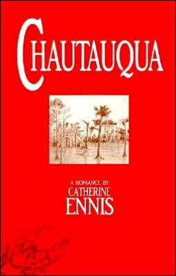 Chautauqua book written by Catherine Ennis