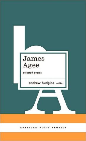 James Agee: Selected Poems book written by James Agee