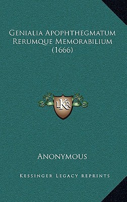 Genialia Apophthegmatum Rerumque Memorabilium magazine reviews