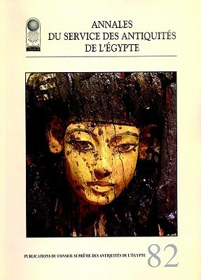 Annales Du Service Des Antiquites de L'Egypte Vol. 82 magazine reviews