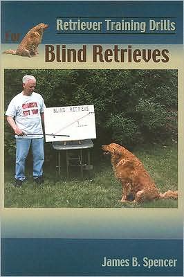 Retriever Training Drills for Blind Retrieves magazine reviews
