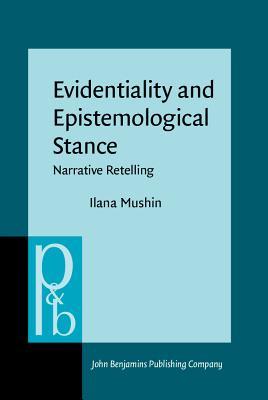 Evidentiality and Epistemological Stance: Narrative Retelling magazine reviews