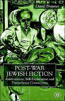 Post-War Jewish Fiction book written by David Brauner