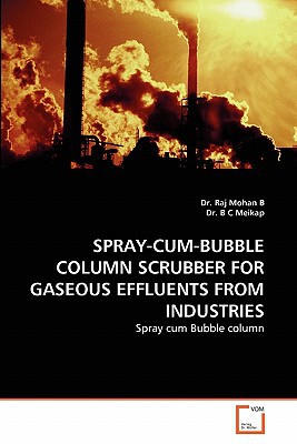 Spray-Cum-Bubble Column Scrubber for Gaseous Effluents from Industries magazine reviews