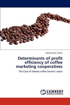 Determinants of Profit Efficiency of Coffee Marketing Cooperatives magazine reviews