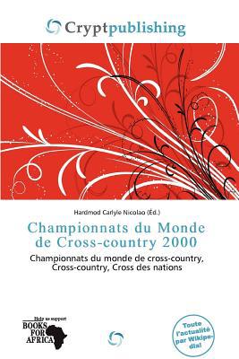 Championnats Du Monde de Cross-Country 2000 magazine reviews