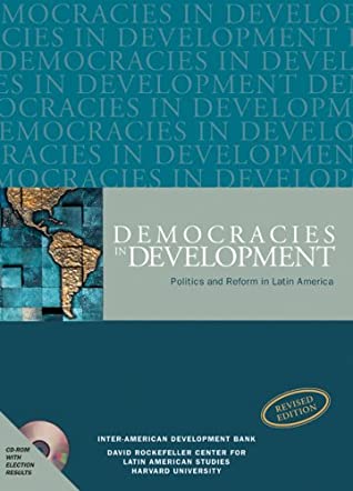 Democracies in Development - Politics and Reform in Latin America magazine reviews