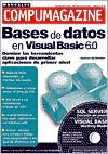 Bases de Datos con MS Visual Basic 6.0 con CD-ROM (en Espanol / Spanish) magazine reviews