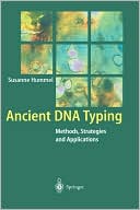 Ancient DNA Typing book written by Susanne Hummel