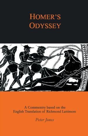 Homer: Odyssey: A Companion to the Translation of Richmond Lattimore written by Homer